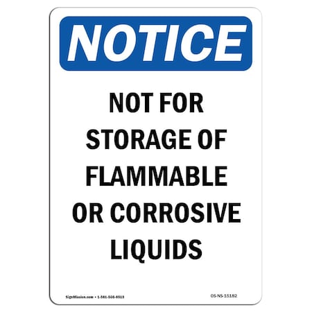 Signmission OSHA Notice Sign, 18" H, 12" W, Rigid Plastic, Not For Storage Of Flammable Or Sign, Portrait OS-NS-P-1218-V-15182